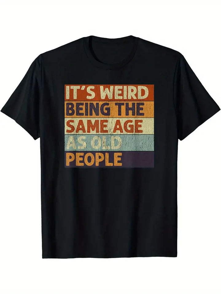 Weird – Stylish T-Shirt